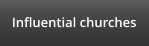 Influential churches